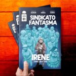 HQ ‘Sindicato Fantasma: Irene Volta para Casa’ será lançada em Vila Velha